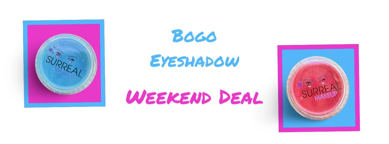 Two containers of Surreal eyeshadow with a 'Bogo Weekend Deal' text on a blue background.