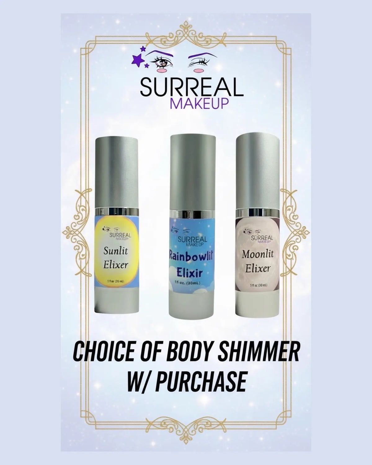 Three cylindrical body shimmer bottles from Surreal Makeup are shown against a pale lavender background with decorative gold framing and text reading 'SURREAL MAKEUP' and 'CHOICE OF BODY SHIMMER W/ PURCHASE.' The bottles have silver caps and labels in yellow, blue, and pink tones.
